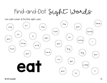 Free kindergarten worksheet, sight word dot marker printable coloring page, beginner sight word for kindergarteners and high frequency word 'eat', third 100 fry sight words, Dolch primer, PDF