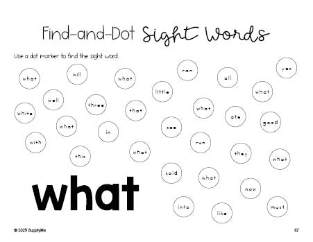 Free kindergarten worksheet, sight word dot marker printable coloring page, beginner sight word for kindergarteners and high frequency word 'what', first 100 fry sight words, Dolch primer, PDF