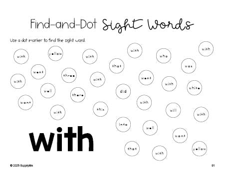 Free kindergarten worksheet, sight word dot marker printable coloring page, beginner sight word for kindergarteners and high frequency word 'with', first 100 fry sight words, Dolch primer, PDF