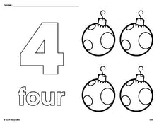 Free printable ornament Christmas coloring page and counting worksheet, number 4 coloring page for preschool, pre-k, and kindergarten