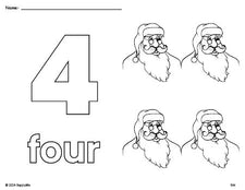 Free printable Santa Christmas coloring page and counting worksheet, number 4 coloring page for preschool, pre-k, and kindergarten