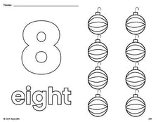 Free printable ornament Christmas coloring page and counting worksheet, number 8 coloring page for preschool, pre-k, and kindergarten