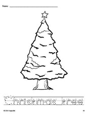 Free printable Christmas tree Christmas coloring page and word tracing worksheet, letter formation guides, perfect for preschool, pre-k, and kindergarten