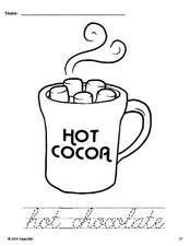 Free printable hot chocolate winter coloring page and cursive word tracing worksheet, perfect for preschool, pre-k, and kindergarten