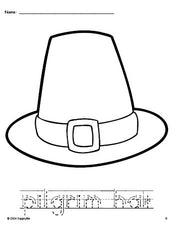 Free printable pilgrim hat Thanksgiving coloring page and word tracing worksheet, letter formation guides, perfect for preschool, pre-k, and kindergarten