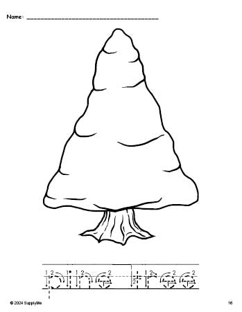 Free printable pine tree winter coloring page and word tracing worksheet, letter formation guides, perfect for preschool, pre-k, and kindergarten