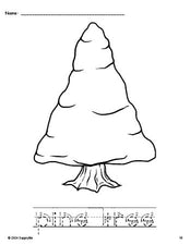 Free printable pine tree winter coloring page and word tracing worksheet, letter formation guides, perfect for preschool, pre-k, and kindergarten