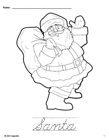 Free printable Santa Christmas coloring page and cursive word tracing worksheet, perfect for preschool, pre-k, and kindergarten