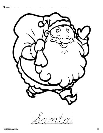 Free printable Santa Christmas coloring page and cursive word tracing worksheet, perfect for preschool, pre-k, and kindergarten