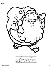 Free printable Santa Christmas coloring page and cursive word tracing worksheet, perfect for preschool, pre-k, and kindergarten