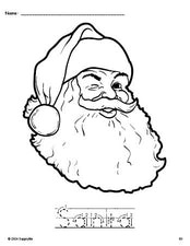 Free printable Santa Christmas coloring page and word tracing worksheet, letter formation guides, perfect for preschool, pre-k, and kindergarten