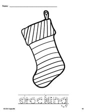 Free printable stocking Christmas coloring page and word tracing worksheet, letter formation guides, perfect for preschool, pre-k, and kindergarten