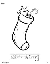 Free printable stocking Christmas coloring page and word tracing worksheet, letter formation guides, perfect for preschool, pre-k, and kindergarten