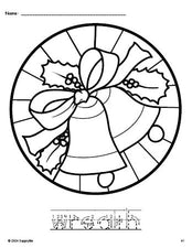 Free printable wreath Christmas coloring page and word tracing worksheet, letter formation guides, perfect for preschool, pre-k, and kindergarten