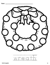 Free printable wreath Christmas coloring page and word tracing worksheet, perfect for preschool, pre-k, and kindergarten