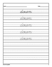 Free preschool sight word cursive tracing worksheet, high frequency word 'down', first 100 fry sight words, Dolch pre-primer, PDF