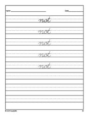 Free preschool sight word cursive tracing worksheet, high frequency word 'not', first 100 fry sight words, Dolch pre-primer, PDF