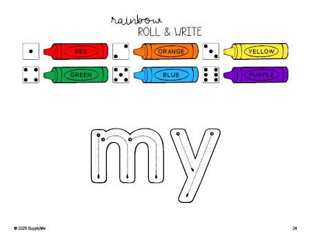 Free preschool worksheet, rainbow roll and write sight word tracing worksheet, beginner sight word for preschoolers and high frequency word 'my', first 100 fry sight words, Dolch pre-primer, PDF