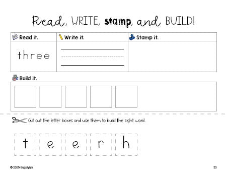 Free preschool worksheet, read, write, stamp, and build the beginner sight word for preschoolers and high frequency word 'three', second 100 fry sight words, Dolch pre-primer, PDF