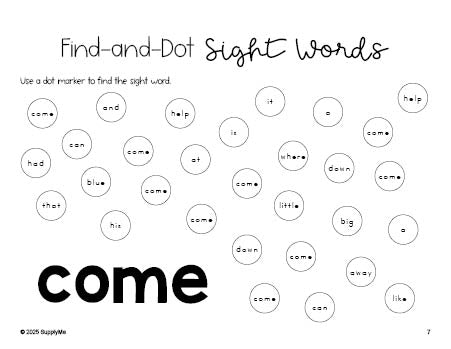 Free preschool worksheet, sight word dot marker printable coloring page, beginner sight word for preschoolers and high frequency word 'come', first 100 fry sight words, Dolch pre-primer, PDF