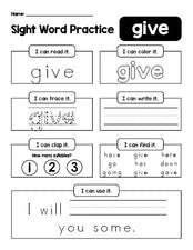 Free printable first grade sight word worksheet, beginner sight word for 1st graders and high frequency word 'give', practice sheet includes 6 sight word activities and 1 sight word sentence, second 100 fry sight words, Dolch, PDF