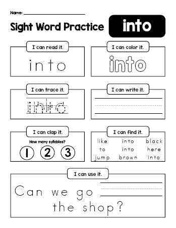 Free printable kindergarten sight word worksheet, beginner sight word for kindergarteners and high frequency word 'into', practice sheet includes 6 sight word activities and 1 sight word sentence, first 100 fry sight words, Dolch primer, PDF