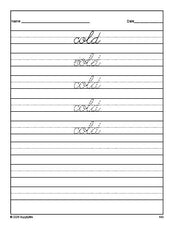 Free second grade sight word cursive tracing worksheet, high frequency word 'cold', fourth 100 fry sight words, Dolch, PDF