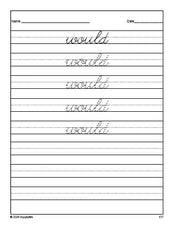 Free second grade sight word cursive tracing worksheet, high frequency word 'would', first 100 fry sight words, Dolch, PDF