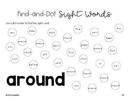 Free second grade worksheet, sight word dot marker printable coloring page, beginner sight word for 2nd graders and high frequency word 'around', second 100 fry sight words, Dolch, PDF