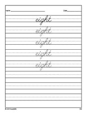 Free third grade sight word cursive tracing worksheet, high frequency word 'eight', ninth 100 fry sight words, Dolch, PDF