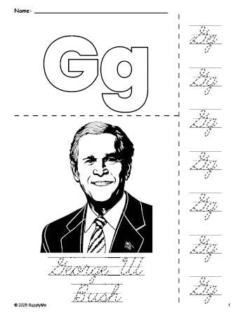 Free printable George W Bush Presidents' Day coloring page and cursive letter tracing worksheet, letter g worksheet for preschool, pre-k, and kindergarten, PDF