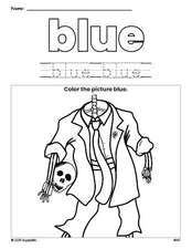 Free Halloween skeleton color blue coloring page and color worksheet, blue worksheet for preschoolers to learn colors, printable PDF