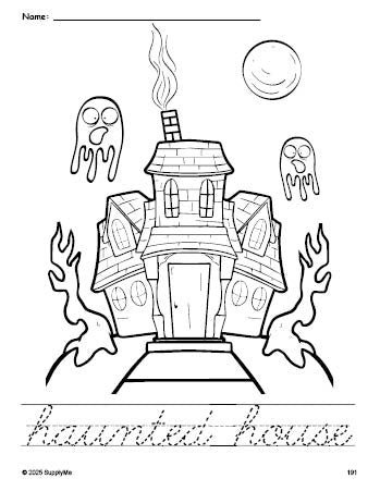 Free printable haunted house Halloween coloring page and cursive word tracing worksheet, perfect for preschool, pre-k, and kindergarten, PDF