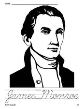 Free printable James Monroe Presidents' Day coloring page and cursive word tracing worksheet, perfect for preschool, pre-k, and kindergarten, PDF