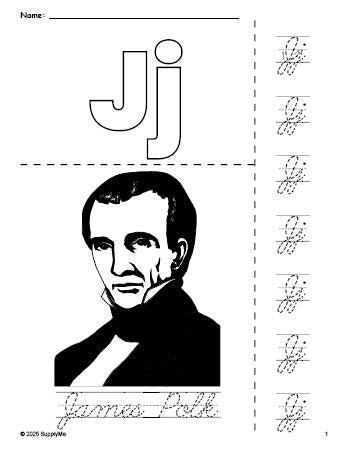 Free printable James Polk Presidents' Day coloring page and cursive letter tracing worksheet, letter j worksheet for preschool, pre-k, and kindergarten, PDF