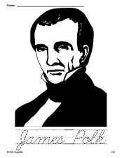 Free printable James Polk Presidents' Day coloring page and cursive word tracing worksheet, perfect for preschool, pre-k, and kindergarten, PDF