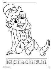 Free printable leprechaun St. Patrick's Day coloring page and word tracing worksheet, letter formation guides, perfect for preschool, pre-k, and kindergarten, PDF