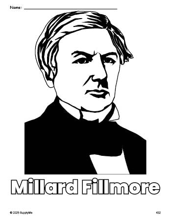 Free printable Millard Fillmore Presidents' Day coloring page for preschool, pre-k, and kindergarten, PDF