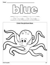 Free octopus color blue coloring page and color worksheet, blue worksheet for preschoolers to learn colors, printable PDF