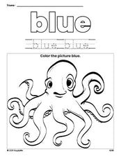 Free octopus color blue coloring page and color worksheet, blue worksheet for preschoolers to learn colors, printable PDF