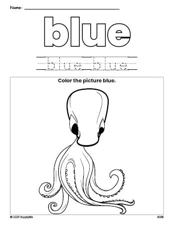 Free octopus color blue coloring page and color worksheet, blue worksheet for preschoolers to learn colors, printable PDF