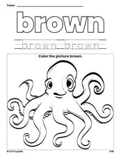 Free octopus color brown coloring page and color worksheet, brown worksheet for preschoolers to learn colors, printable PDF