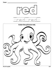 Free octopus color red coloring page and color worksheet, red worksheet for preschoolers to learn colors, printable PDF