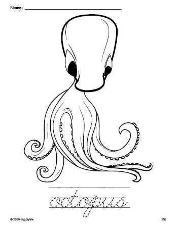 Free printable octopus coloring page and cursive word tracing worksheet, perfect for preschool, pre-k, and kindergarten, PDF