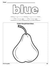 Free pear color blue coloring page and color worksheet, blue worksheet for preschoolers to learn colors, printable PDF