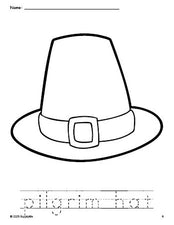 Free printable pilgrim hat Thanksgiving coloring page and word tracing worksheet, perfect for preschool, pre-k, and kindergarten, PDF