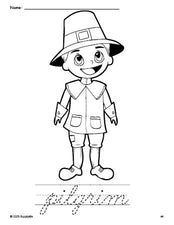 Free printable pilgrim Thanksgiving coloring page and cursive word tracing worksheet, perfect for preschool, pre-k, and kindergarten, PDF