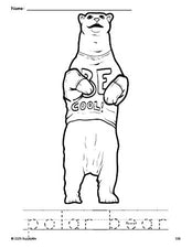 Free printable polar bear coloring page and word tracing worksheet, perfect for preschool, pre-k, and kindergarten, PDF