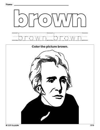 Free Presidents' Day Andrew Jackson color brown coloring page and color worksheet, brown worksheet for preschoolers to learn colors, printable PDF