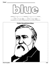 Free Presidents' Day Benjamin Harrison color blue coloring page and color worksheet, blue worksheet for preschoolers to learn colors, printable PDF